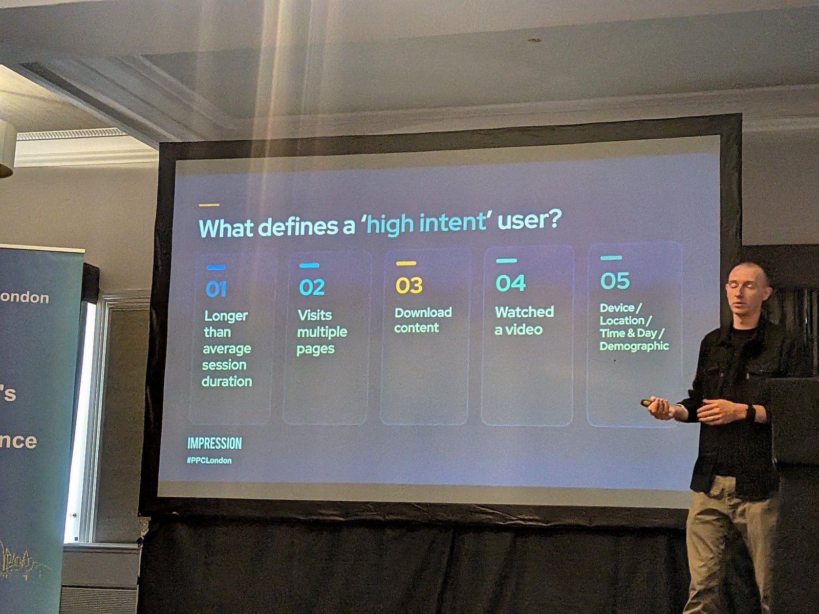 Slide "What defines a 'high intent' user?": longer than average session duration, visits multiple pages, download content, watched a video, device, location, time and day, demographic