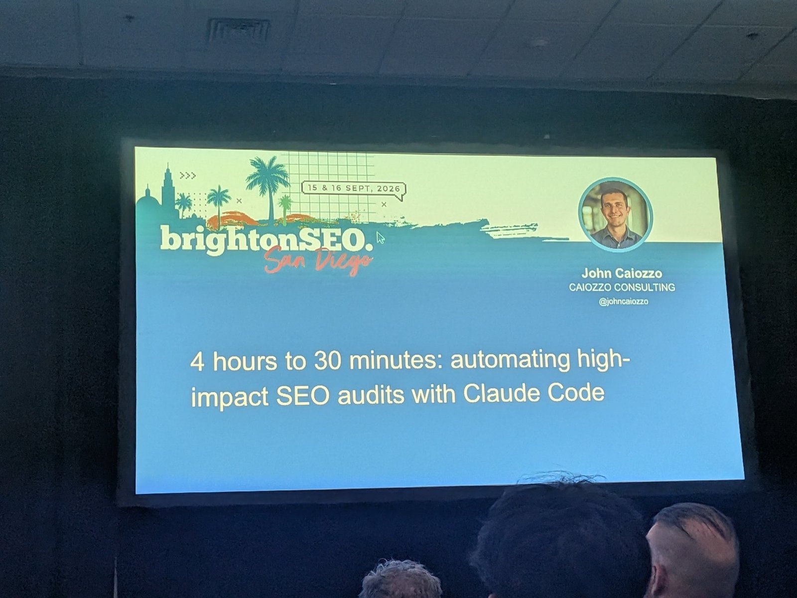 Title slide: "4 hours to 30 minutes: automating high-impact SEO audits with Claude Code." John Caiozzo, Caiozzo Consulting